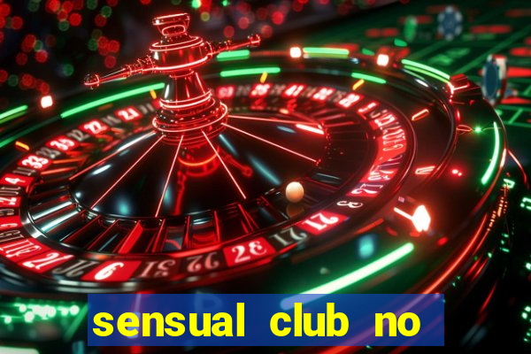 sensual club no esporte interativo